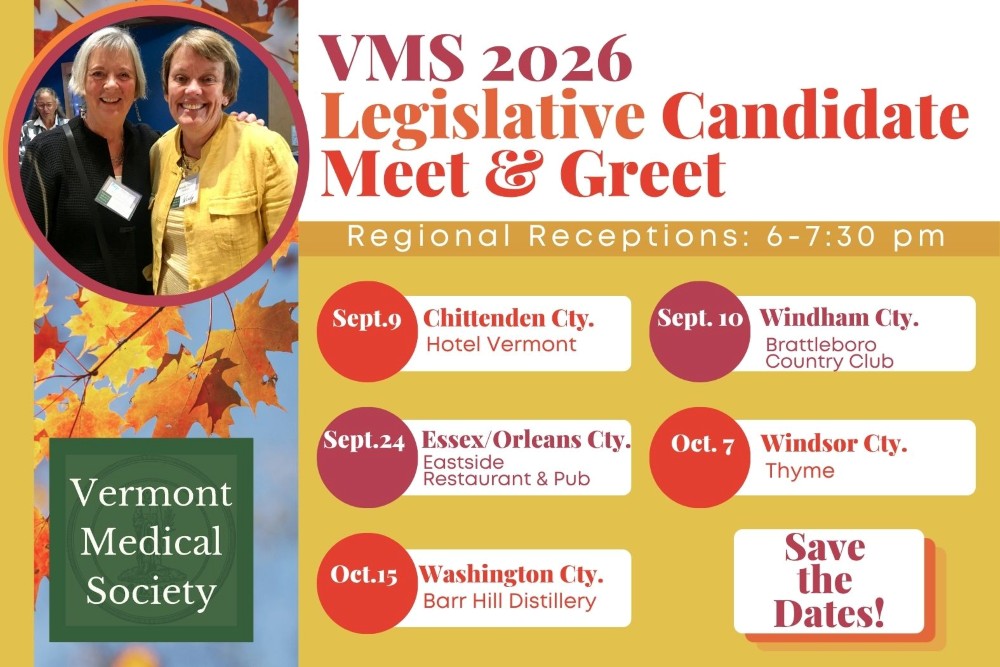 A poster for the Vermont Medical Society 2026 legislative candidate receptions, including the dates of each event.